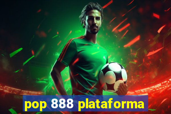 pop 888 plataforma